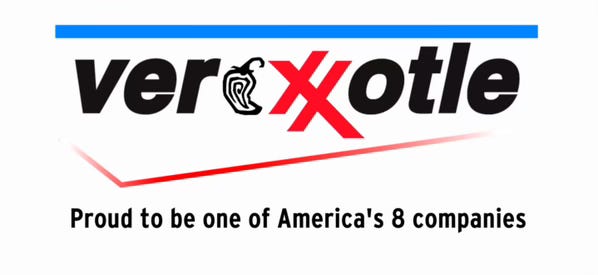 Logo from Parks and Recreation for the merger of Verizon, Exxon Mobile, and Chipotle into Verxxotle. Tag line "Proud to be one of America's 8 companies."
