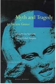 Myth and Tragedy in Ancient Greece)] [Author: Jean-Pierre Vernant]  published on (October, 1990): Jean-Pierre Vernant: Amazon.com: Books