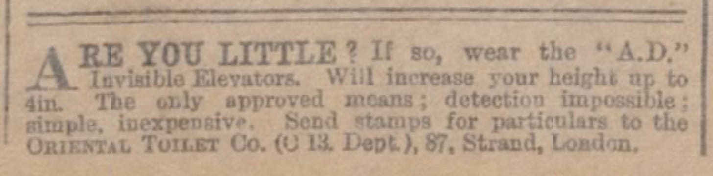 A text-based newspaper advertisement beginning 'Are you little? If so, wear the A D Invisible Elevators.'