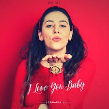 I Love You Baby (feat. Larianna) – Song ...