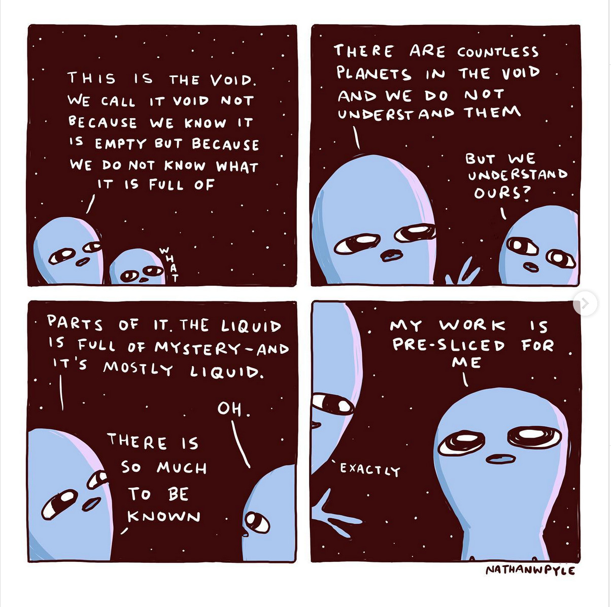 A series of four comic panels showing blue aliens against a dark night sky backdrop, looking up at the stars. "This is the void," one alien says. "We call it void not because we know it is empty but because we do not know what it is full of."