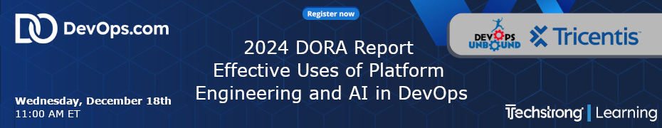 2024 DORA Report - Effective Uses of Platform Engineering and AI in DevOps (Dec. 18th)