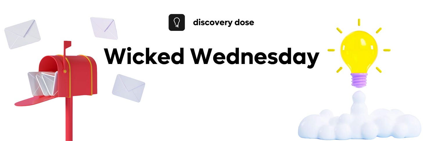 Wicked Wednesdays by Discovery Dose