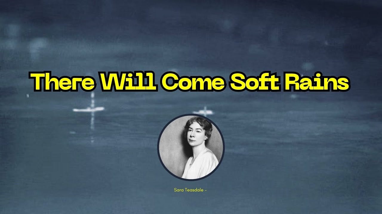 There Will Come A Soft Rain