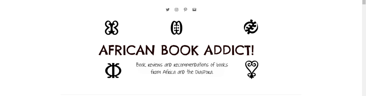 Screenshot of the website linked below with the blog's main graphic: the words "African Book Addict" and subtitle "Book reviews and recommendations of books from Africa and the Diaspora" surrounded by symbols (presumably of African origin)
