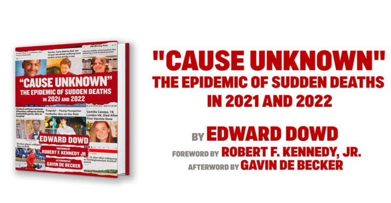 New Book Out Today: Edward Dowd Asks Why So Many Healthy, Young People ...