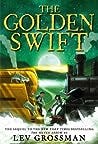 The Golden Swift (The Silver Arrow #2)