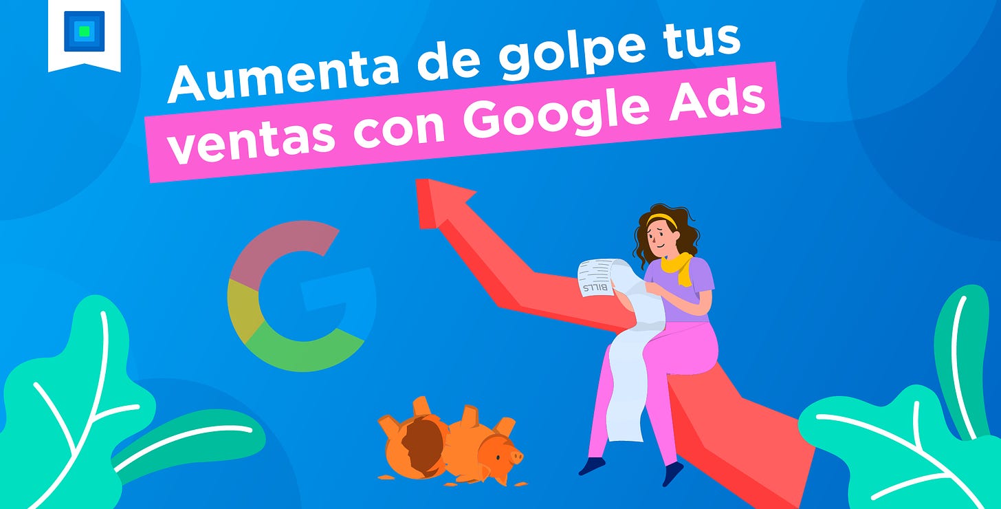 Cómo hacer publicidad en Google Ads? + Tipos de Campaña