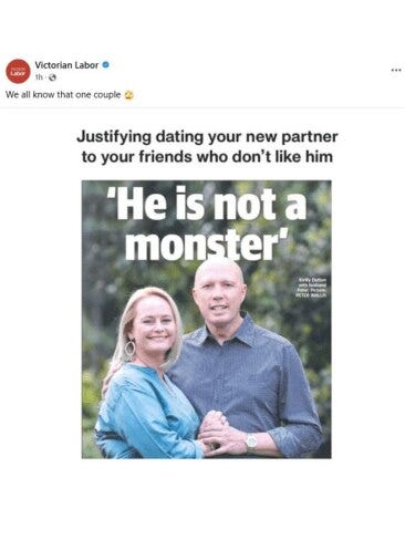 Mr Dutton and his wife Kirilly were targeted in a Victorian Labor social media post on Monday. Picture: Facebook Mr Dutton and his wife Kirilly were targeted in a Victorian Labor social media post on Monday. Picture: Facebook
