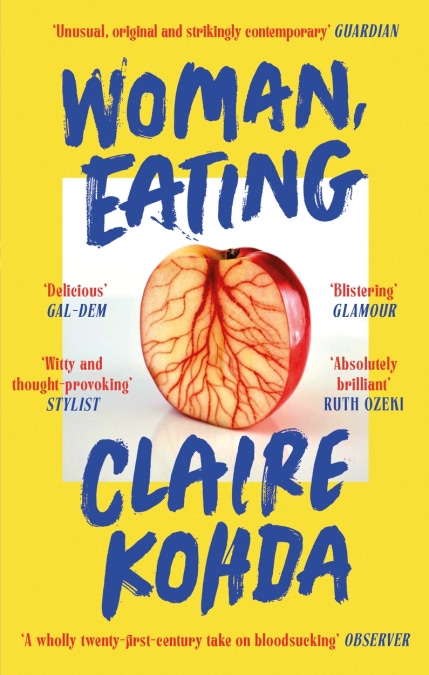 Woman, Eating by Claire Kohda | Hachette UK