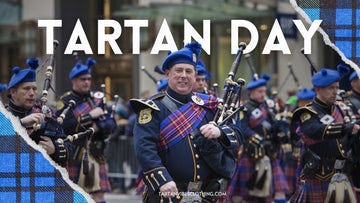 National Tartan Day 2024: Honoring Scotland's Rich Cultural Tapestry