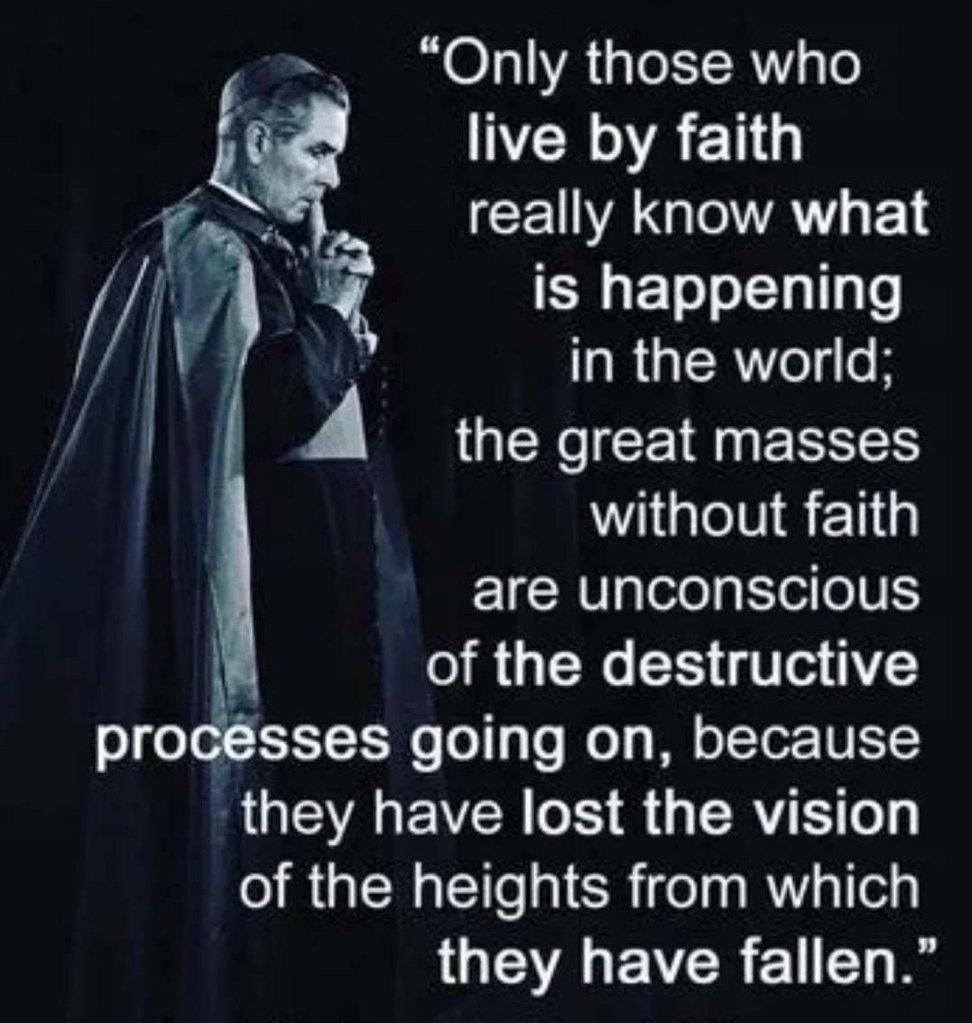 May be an image of 1 person and text that says '"Only those who live by faith really know what is happening in the world; the great masses without faith are unconscious of the destructive processes going on, because they have lost the vision of the heights from which they have fallen."'