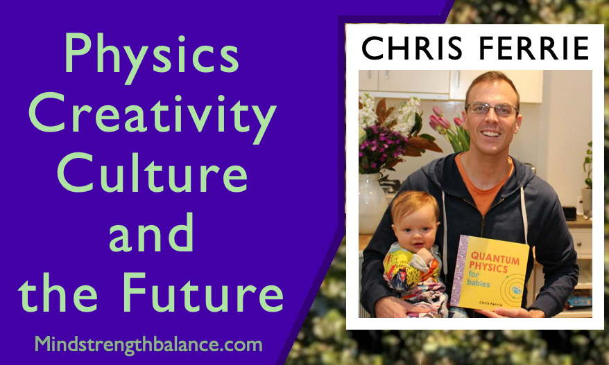 physics creativity culture therapy counseling psychology science quantum mechanics lincoln stoller