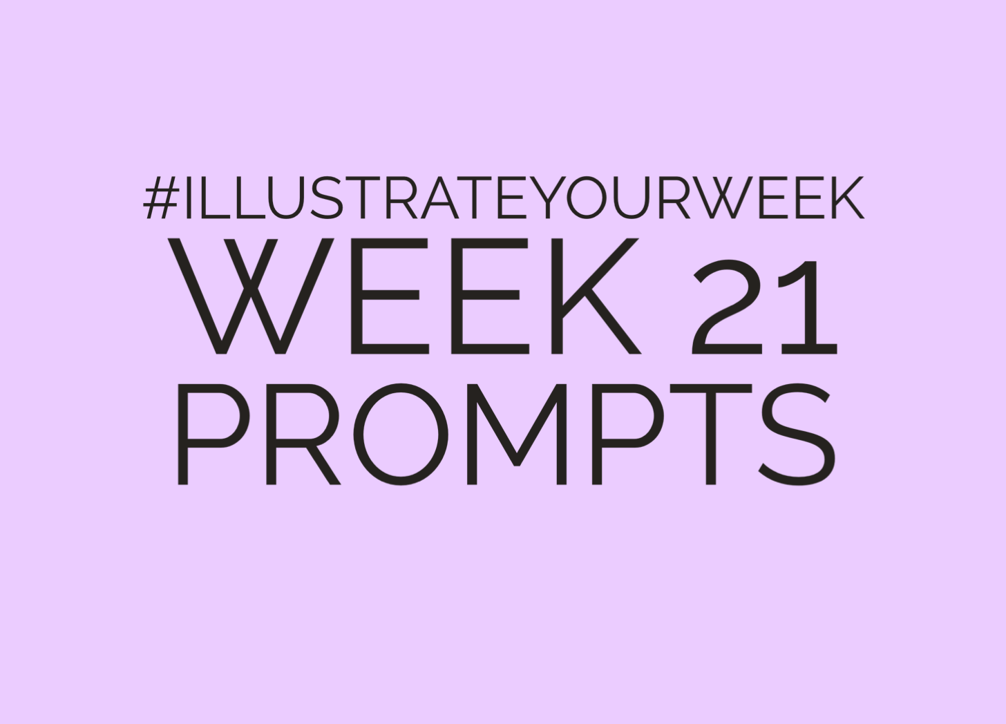 Week 21 Illustrate Your Week Prompts 2023 