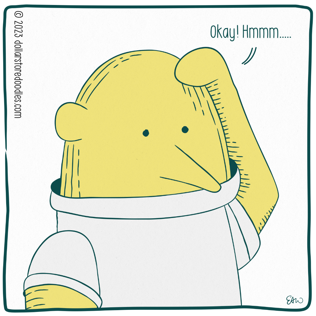 Panel 2 of 6 of a web comic. Showing a close up of the other character who scratches their head and replies, "Okay! Hmmmm."