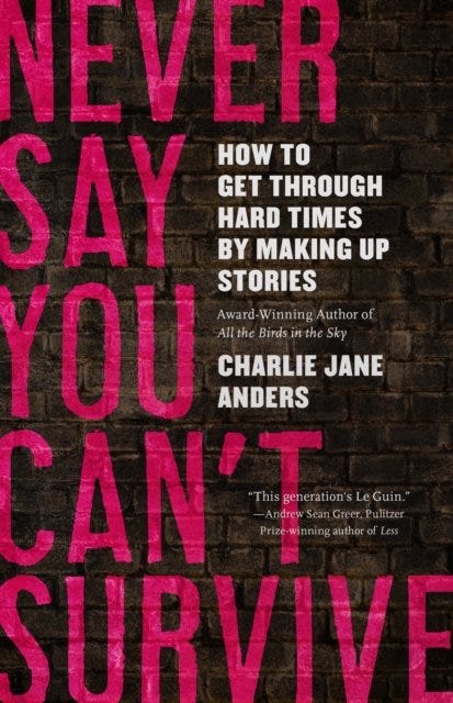Never Say You Cant Survive - Anders Charlie Jane | Książka w Sklepie ...
