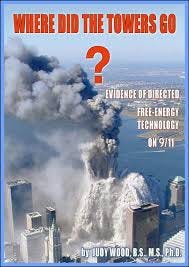 Where Did the Towers Go? Dr. Judy Wood Where Did the Towers Go? Dr. Judy Wood