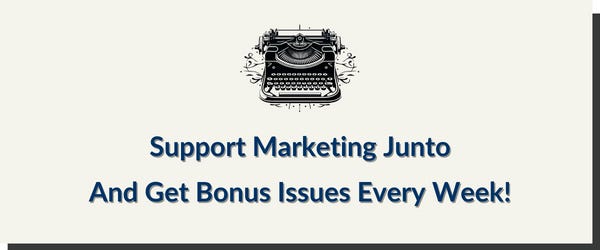 Support Marketing Junto And Get Bonus Issues Every Week!