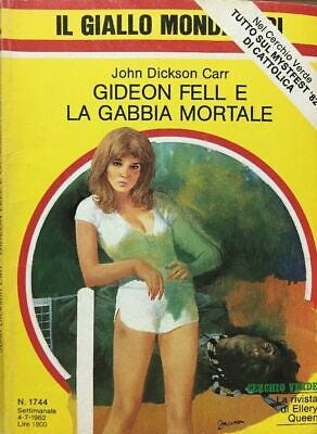 GIDEON FELL E LA GABBIA MORTALE J. DICKSON CARR I GIALLI MONDADORI N.1744  E489 | eBay