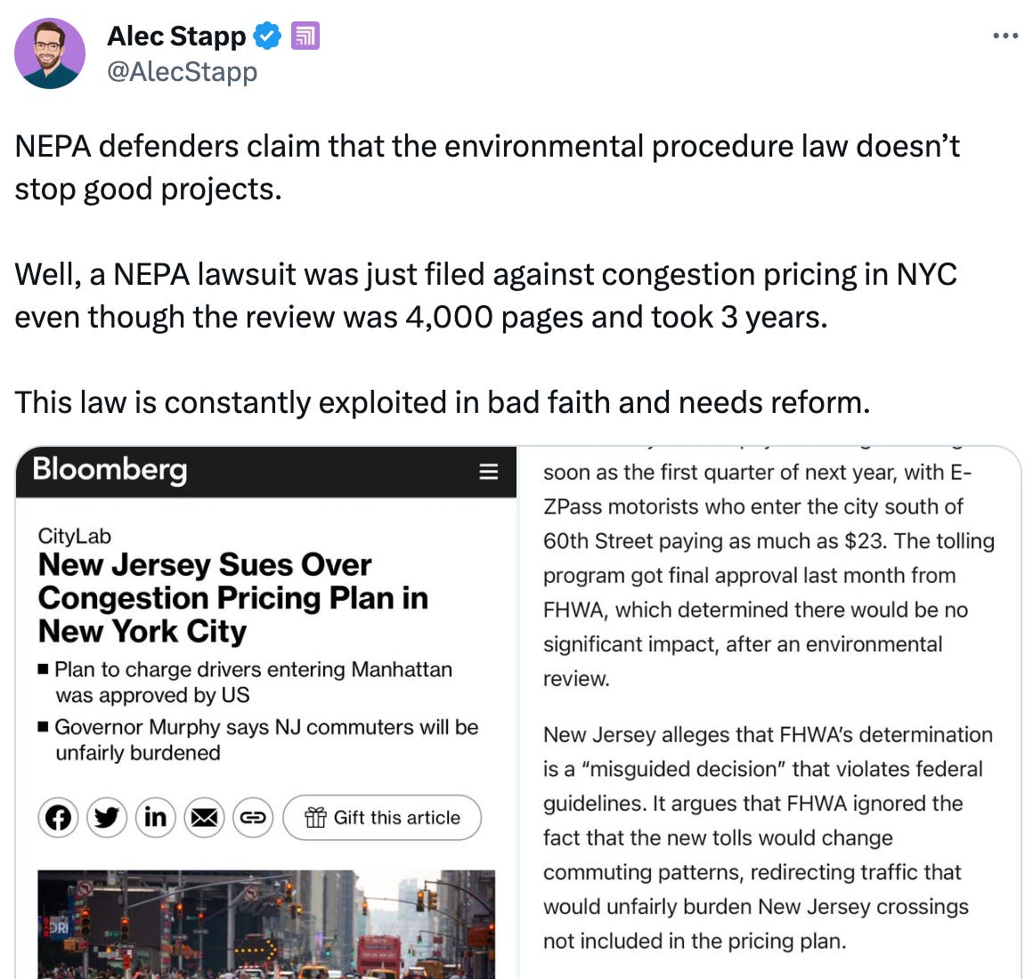  See new Tweets Conversation Alec Stapp  @AlecStapp NEPA defenders claim that the environmental procedure law doesn’t stop good projects.  Well, a NEPA lawsuit was just filed against congestion pricing in NYC even though the review was 4,000 pages and took 3 years.  This law is constantly exploited in bad faith and needs reform.
