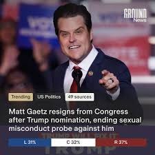 Ground News | Florida Congressman Matt Gaetz resigned from his seat after  President-elect Donald Trump nominated him for Attorney General,  effectively... | Instagram