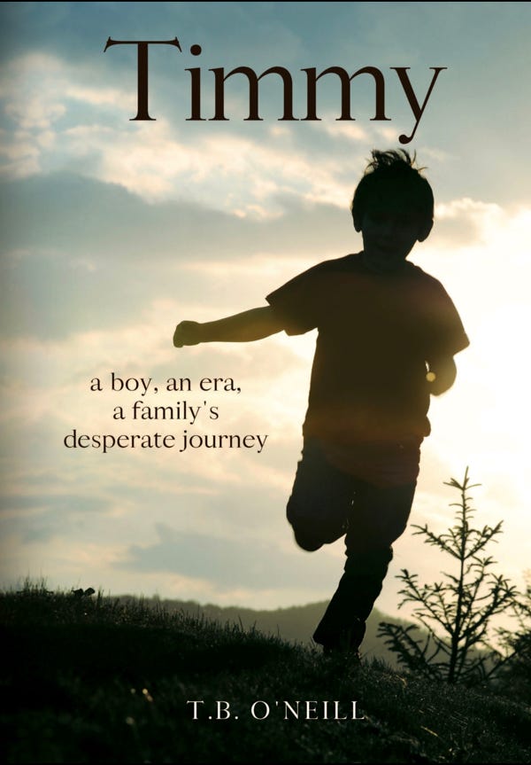 “Timmy: A Boy, An Era, A Family’s Desperate Journey”