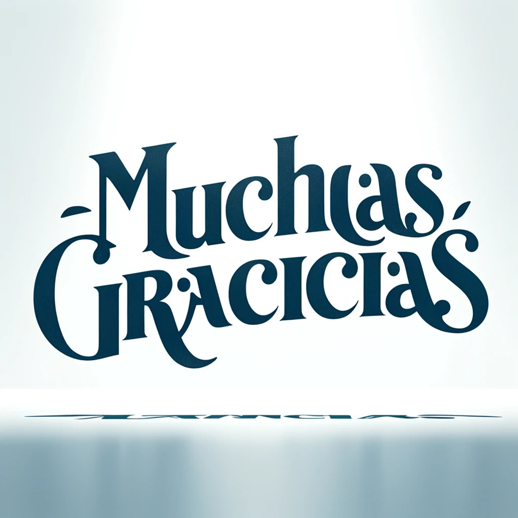 A simple and elegant image featuring the words 'Muchas Gracias' in a stylish, large font. The background is minimalist, with a soft gradient from light blue at the top to white at the bottom, creating a calm and appreciative atmosphere. The text is centrally positioned and designed with a slight artistic flair to convey warmth and gratitude.