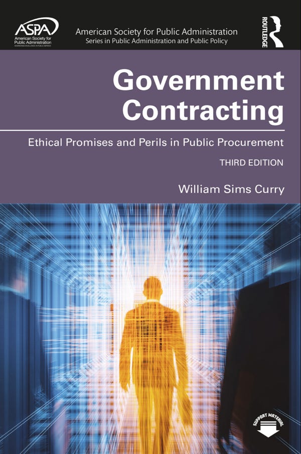 “Government Contracting: Ethical Promises And Perils In Public Procurement (3rd Edition)”