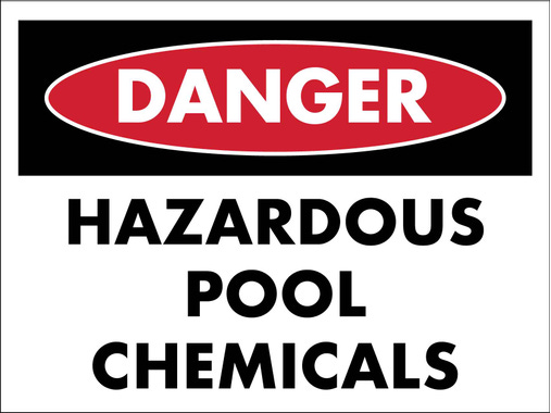 Danger Hazardous Pool Chemicals Sign - New Signs