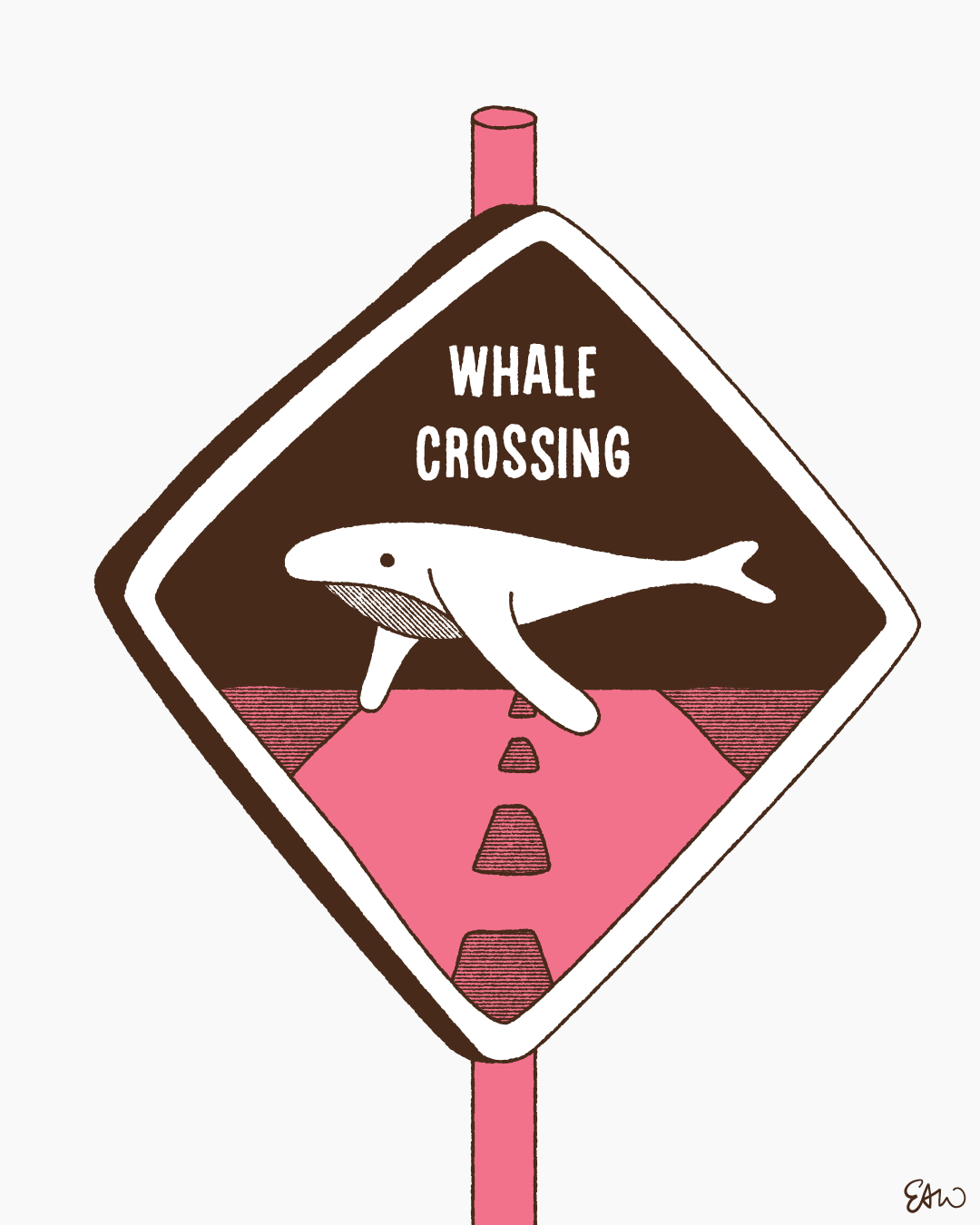 Illustration of a diamond shaped street sign showing a whale hovering above a road advancing to the horizon. The caption reads Whale Crossing.