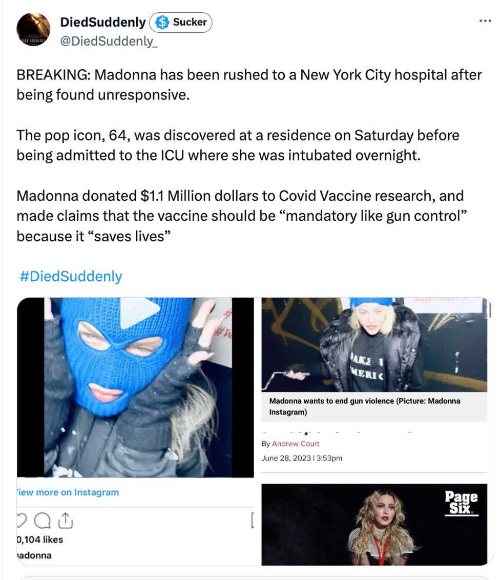 BREAKING: Madonna has been rushed to a New York City hospital after being found unresponsive. The pop icon, 64, was discovered at a residence on Saturday before being admitted to the ICU where she was intubated overnight. Madonna donated $1.1 Million dollars to Covid Vaccine research, and made claims that the vaccine should be "mandatory like gun control" because it "saves lives"