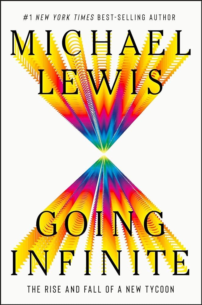 Going Infinite: The Rise and Fall of a New... by Lewis, Michael