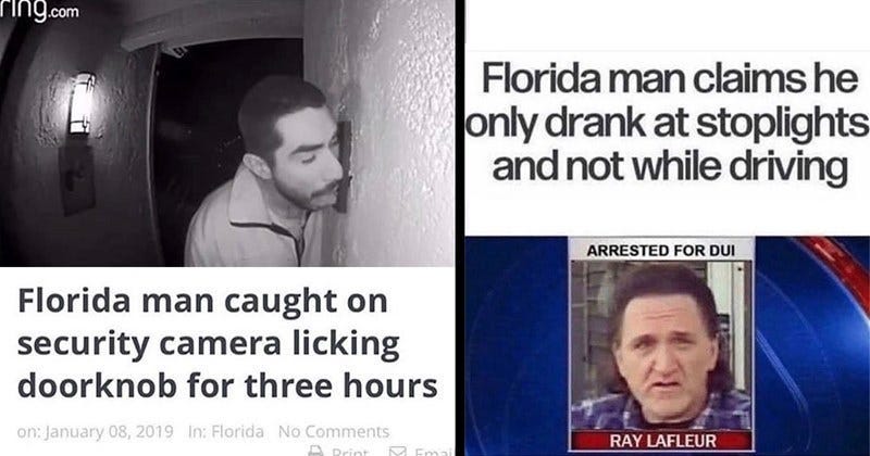 florida, florida man, florida memes, memes, funny, funny headlines, funny tweets, fail, mugshot, schadenfreude