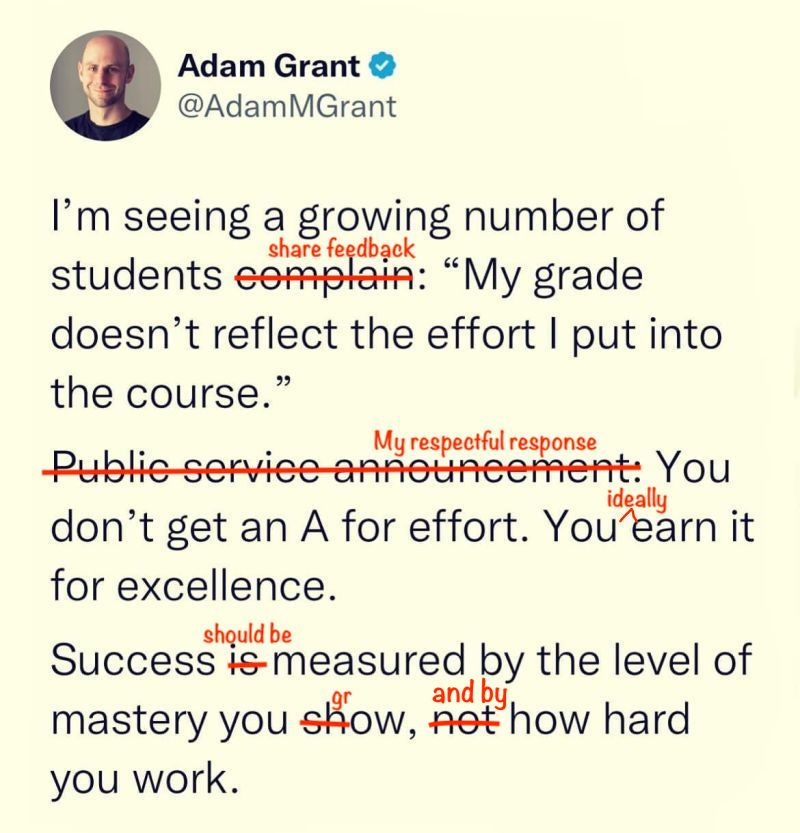 Adam Grant tweet about grading for achievement rather than effort (with mock edits)