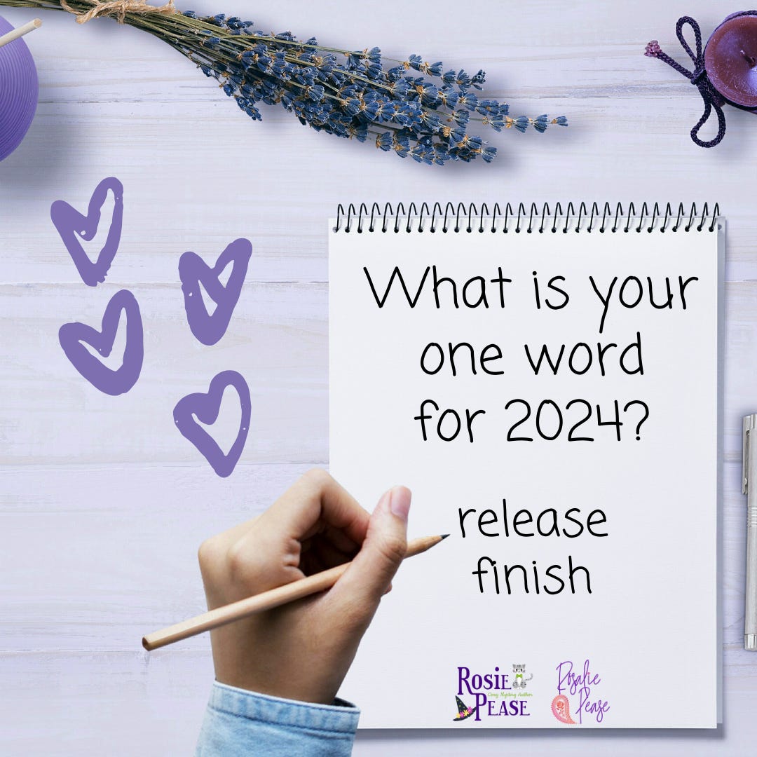 A hand holding a pencil poised over a notebook that reads: What is your one word for 2024? Release Finish