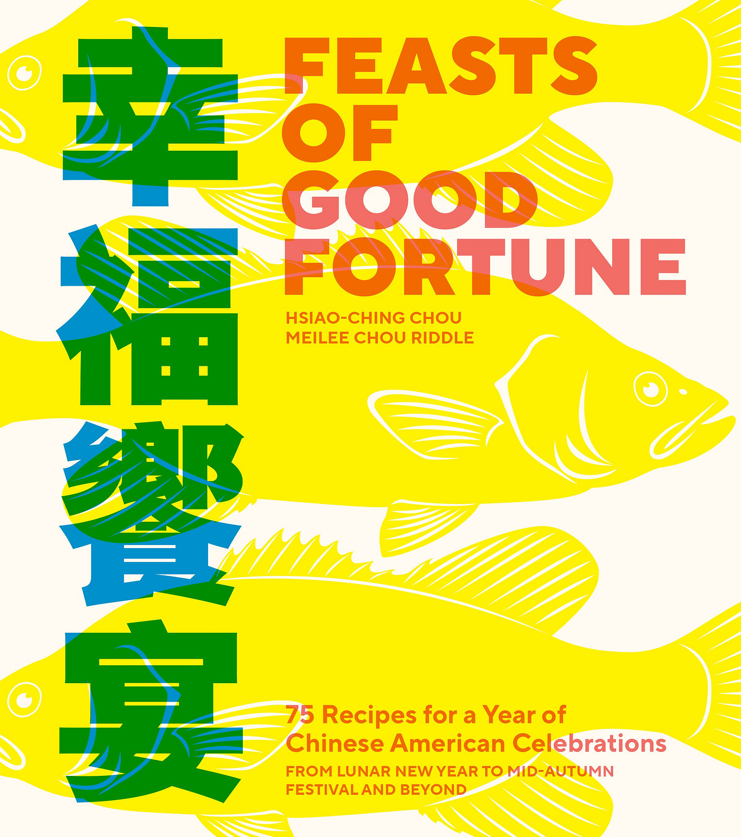 Cover image of Feasts of Good Fortune: Yellow illustration of fish on white background.