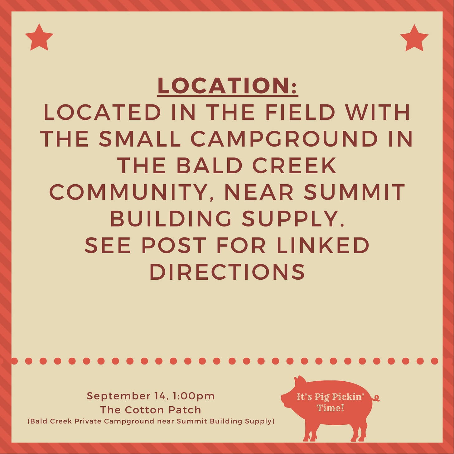 UPDATED to include directions. REMINDER Pig Pickin' 100 Saturday 14th