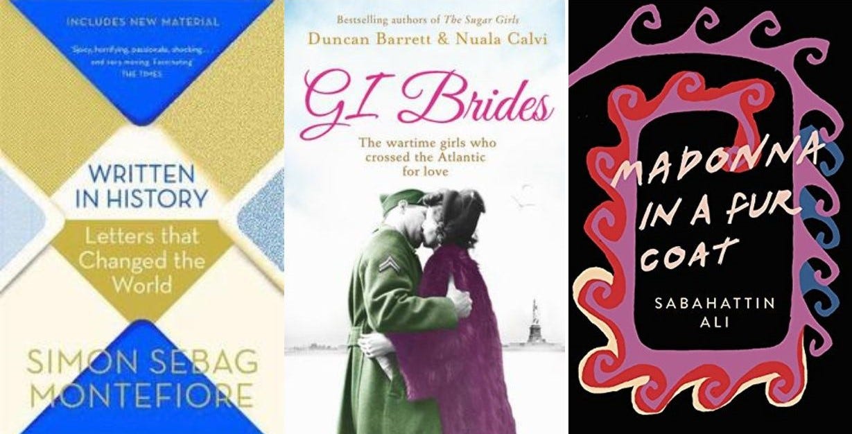 Three book covers: Written in History by Simon Sebag Montefiore; GI Brides by Duncan Barrett and Nuala Calvi; and Madonna in a Fur Coat by Sabahattin Ali