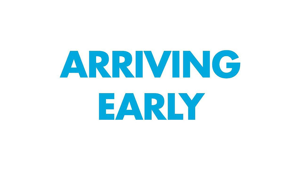 Driver Tip of the Week: Arriving Early