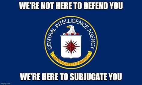 Central Intelligence Agency CIA - Imgflip