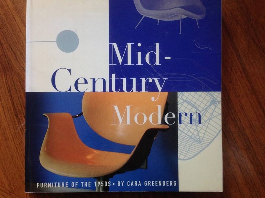 Mid-Century Modern: Furniture of the 1950s: Greenberg, Cara: 9780517884751:  Amazon.com: Books