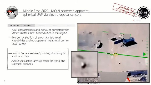 While playing a 2022 military UFO video taken by an MQ-9 Reaper drone in the Mid East, Pentagon UFO-hunter Dr Sean Kirkpatrick told a NASA panel that: 'We see these ['metallic orbs'] all over the world, and we see these making very interesting apparent maneuvers'