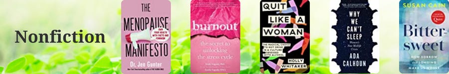 Book covers from left to right: The Menopause Manifesto by Dr. Jen Gunter, Burnout by Emily Nagoski, Quit Like a Woman by Holly Whitaker, Why We Can't Sleep by Ada Calhoun, and Bittersweet by Susan Cain