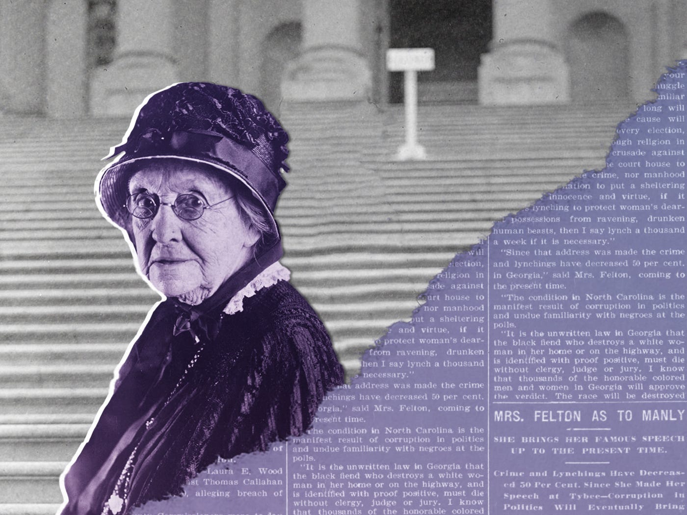 Illustration of Rebecca Latimer Felton with text of newspaper articles about her white supremacist views overlaid on top