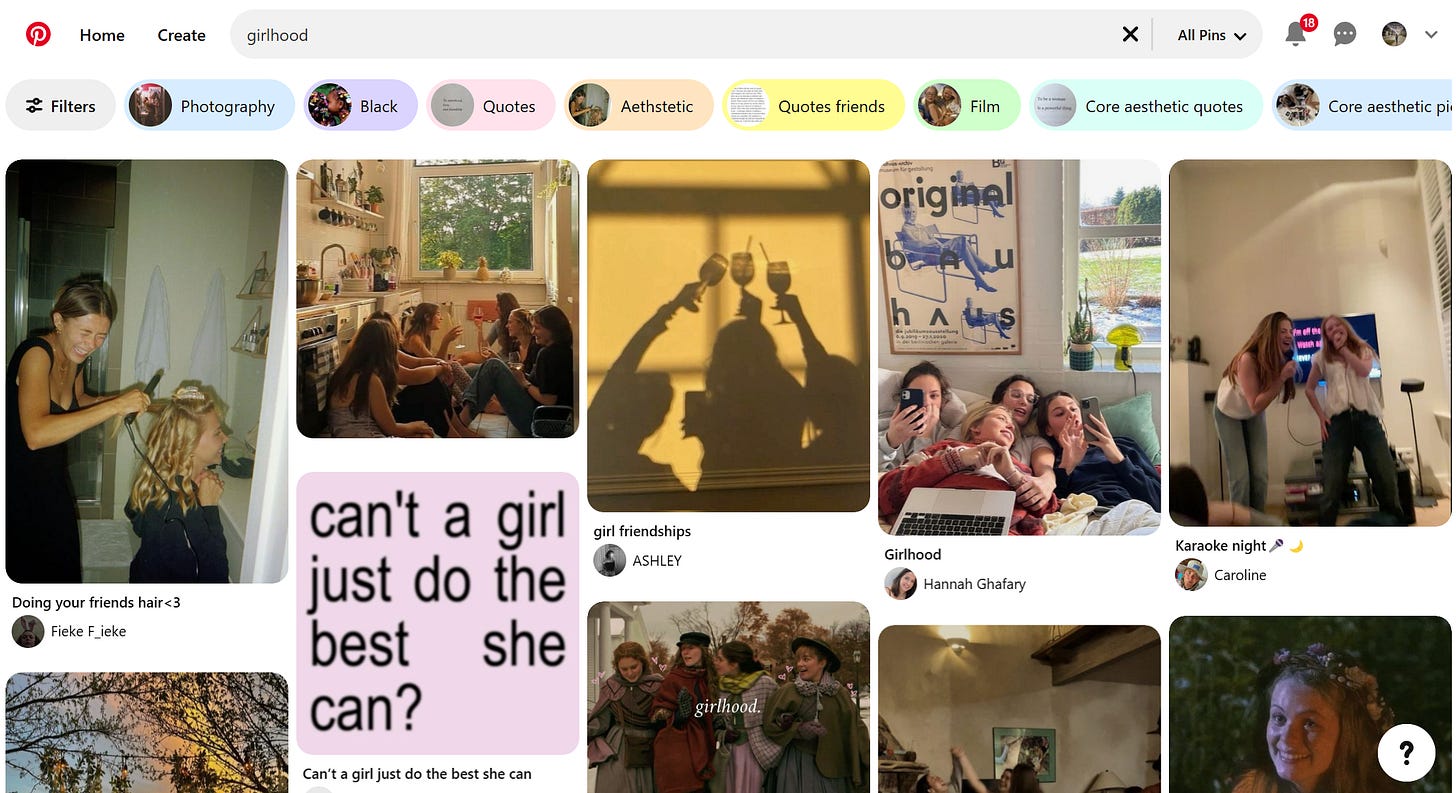 A screenshot of Pinterest when you search the word 'girlhood'. Results include pictures of women - mostly white - curling each other's hair, drinking wine, doing karaoke, sitting on a kitchen floor and laughing.