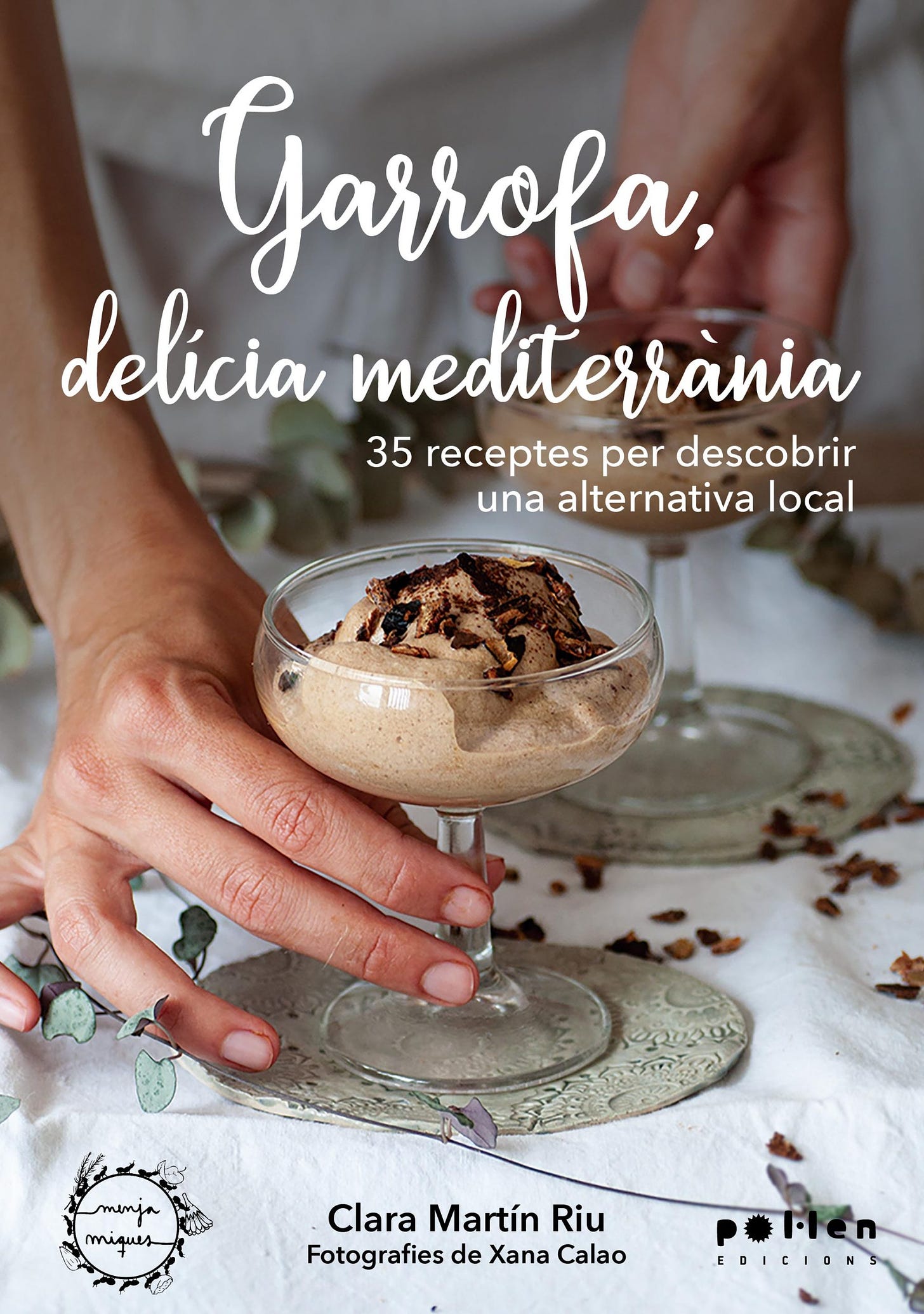 Garrofa, delícia mediterrània | Llibres | Pol·len Edicions