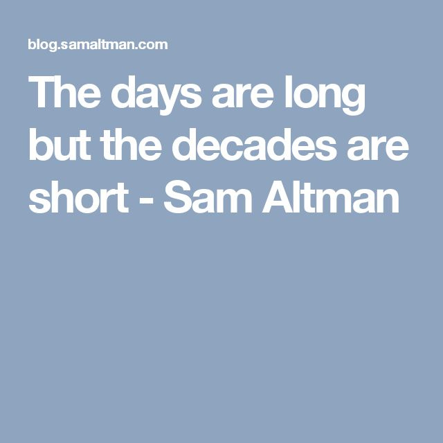The days are long but the decades are short in 2023 | Inspirational words  of wisdom, Inspirational words, Short