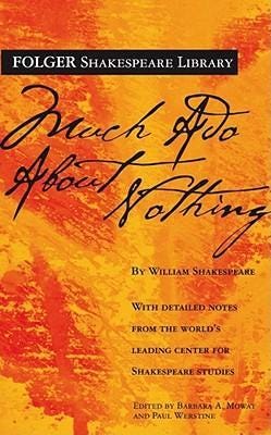 Much Ado About Nothing by William Shakespeare