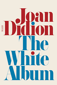 White Album (FSG Classics): Didion, Joan: 9780374532079: Amazon.com: Books