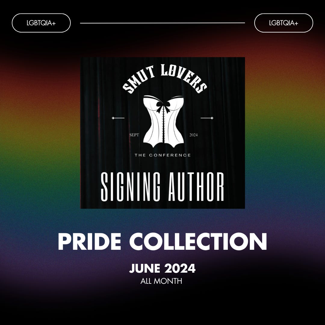 Smut Lover's The Conference Signing Author Pride Collection June 2024! Click the image for the link!